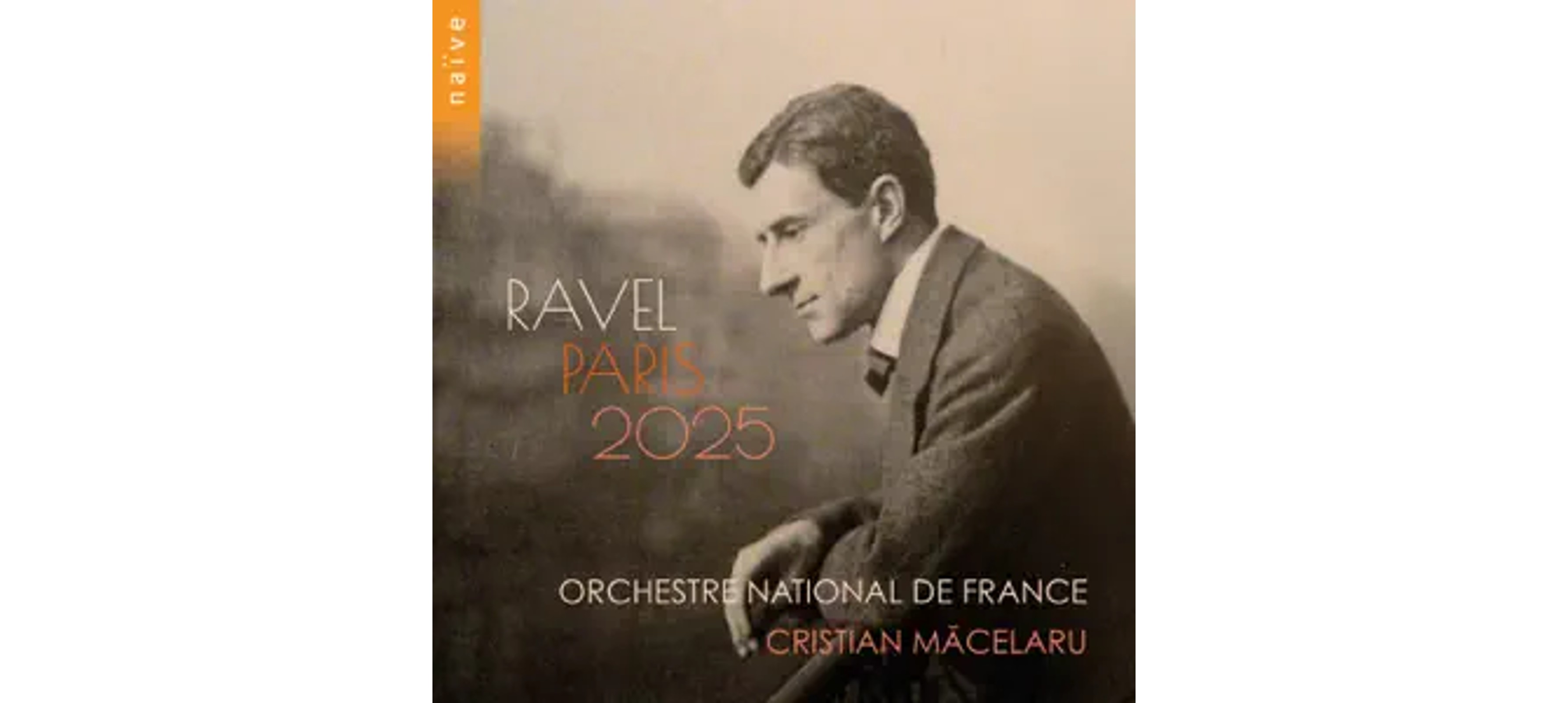 CDアルバム：RAVEL PARIS 2025 出典:：naïve, a label of Believe Group